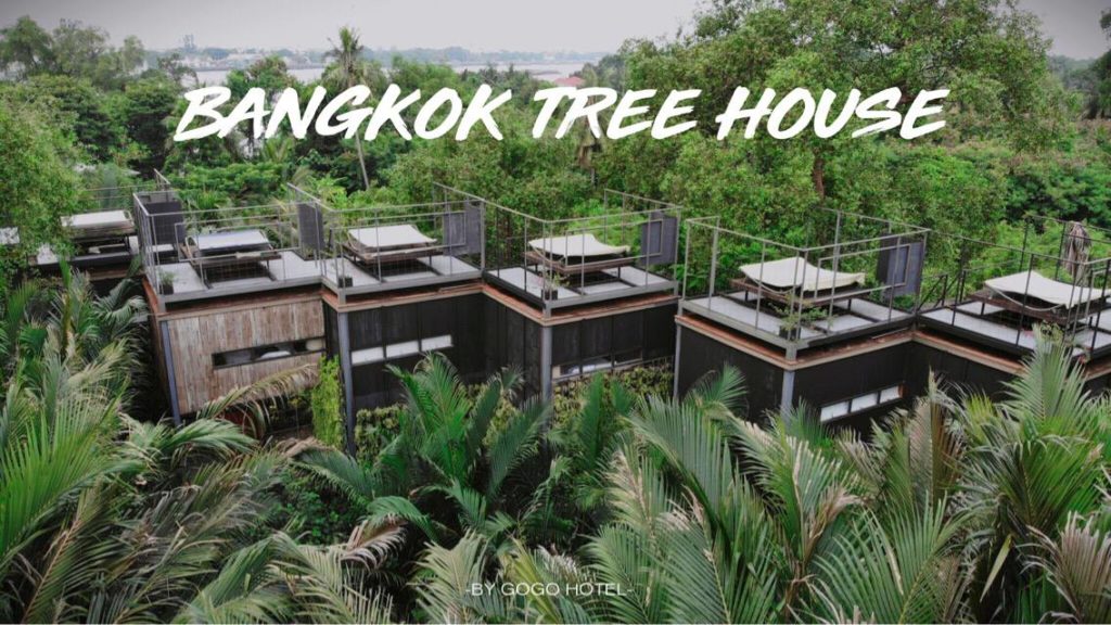 CNN Travel票選曼谷最佳飯店 : 曼谷樹屋旅館(Bangkok Tree House)​是以時尚環保概念設計的獨遊曼谷住宿推介